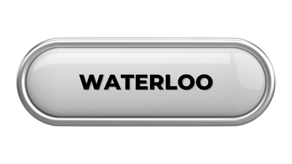 silver button says Waterloo